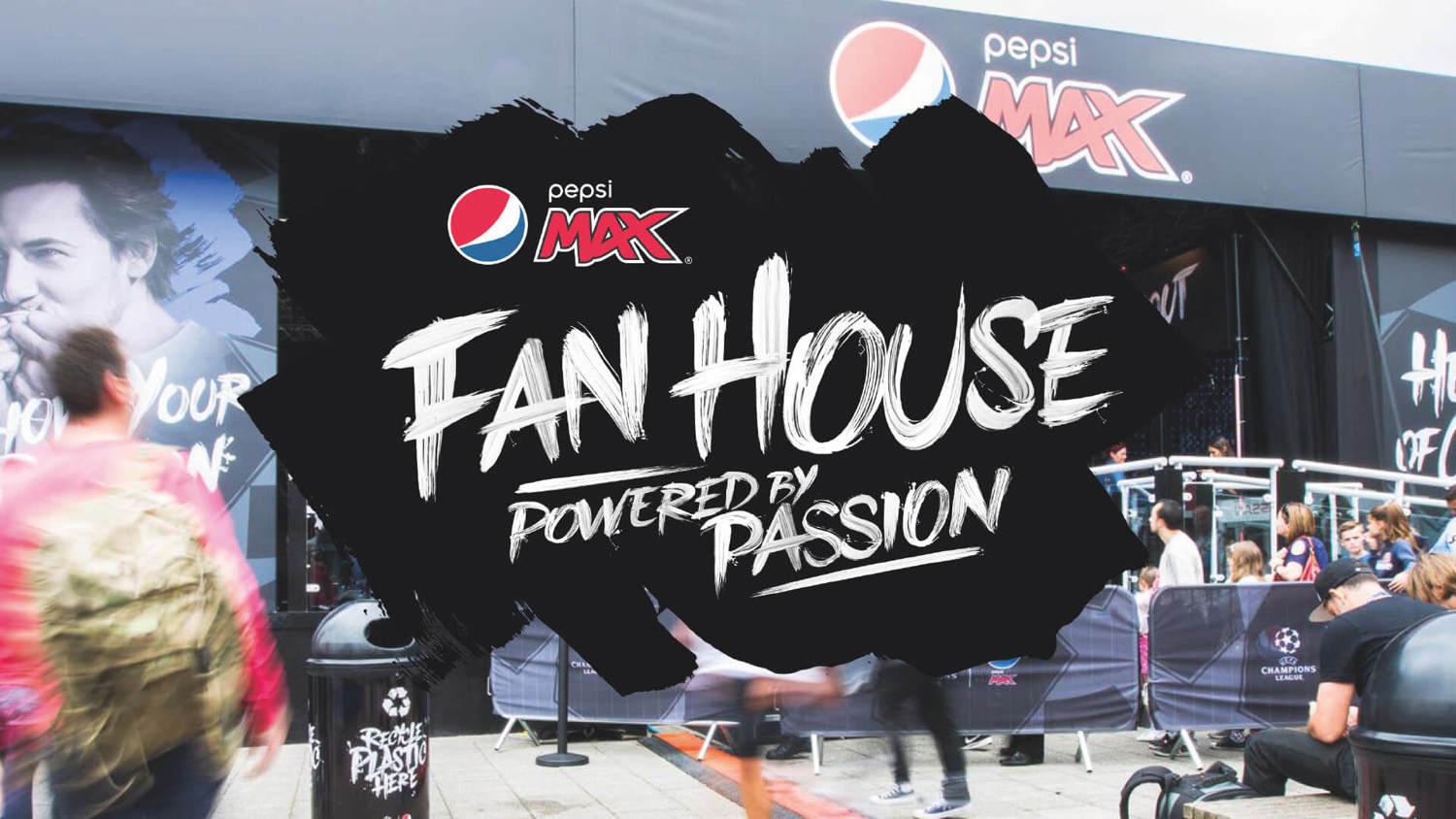 01. Pepsi Max Fan House 00
